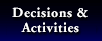 Decisions & Activities